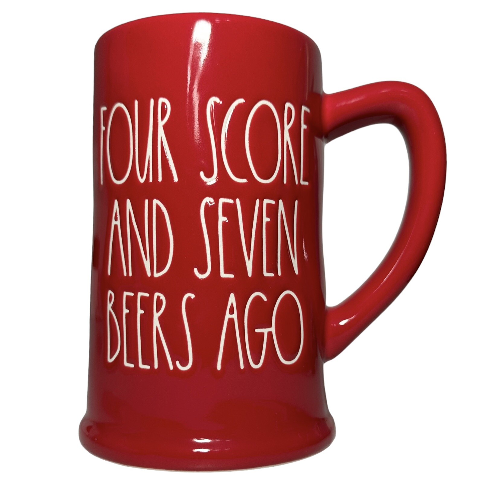 NEW Rae Dunn Stein “FOUR SCORE AND SEVEN BEERS AGO” Red Mug