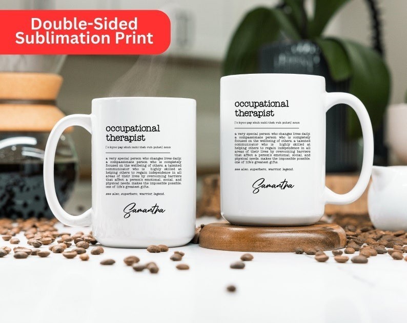 Occupational Therapist Coffee Mug, Occupational Therapist Gift, Occupational