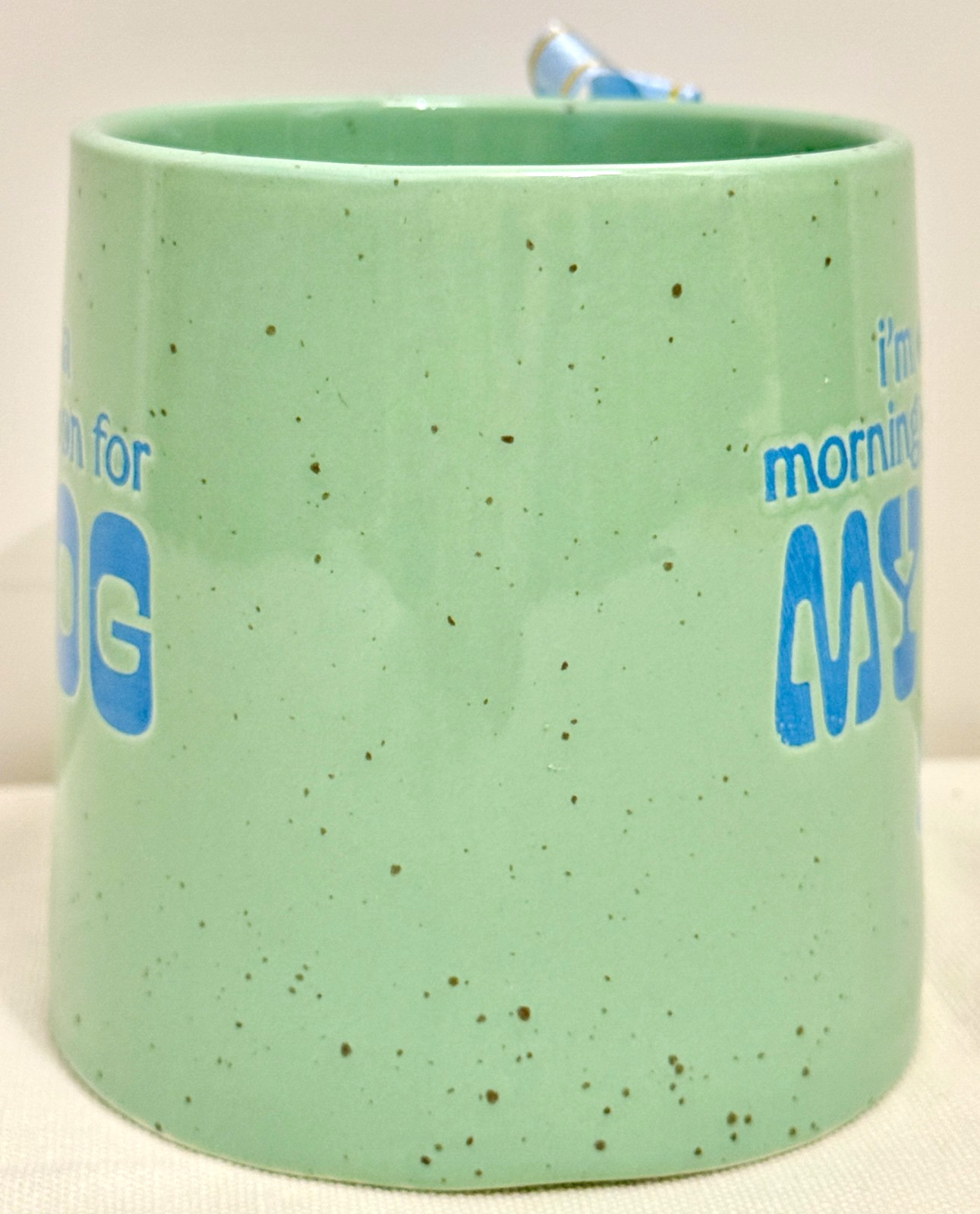 “I’m Only a Morning Person For My Dog” 16oz Stoneware Wide Base Mug #506