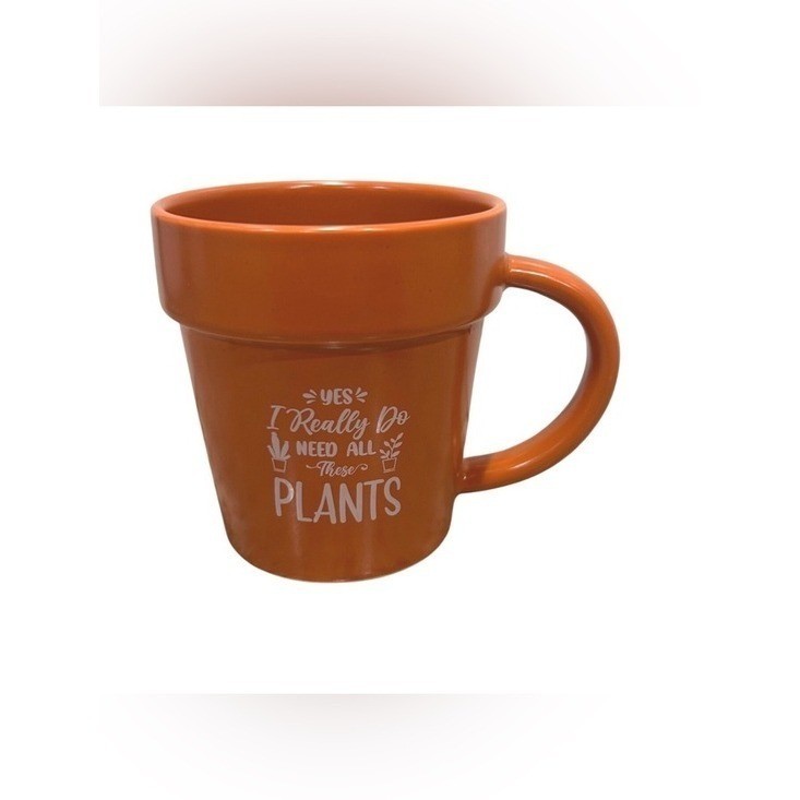 Plant Lady-Flower Pot Coffee Mug “Yes I Really Do Need All These Plants”