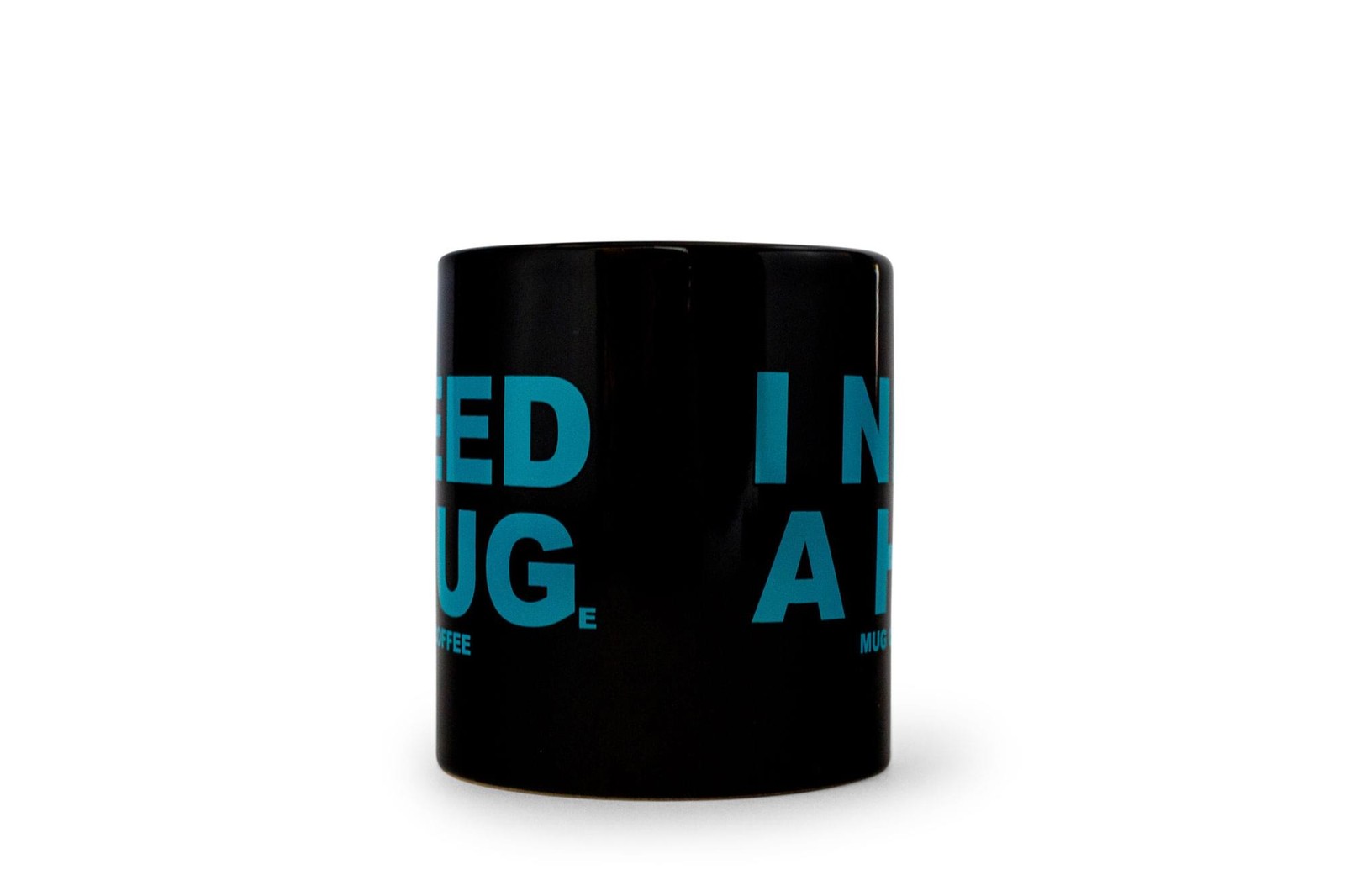 “I Need a HUGe Mug of Coffee” Ceramic Mug | Large Coffee Mug | 20 Ounces