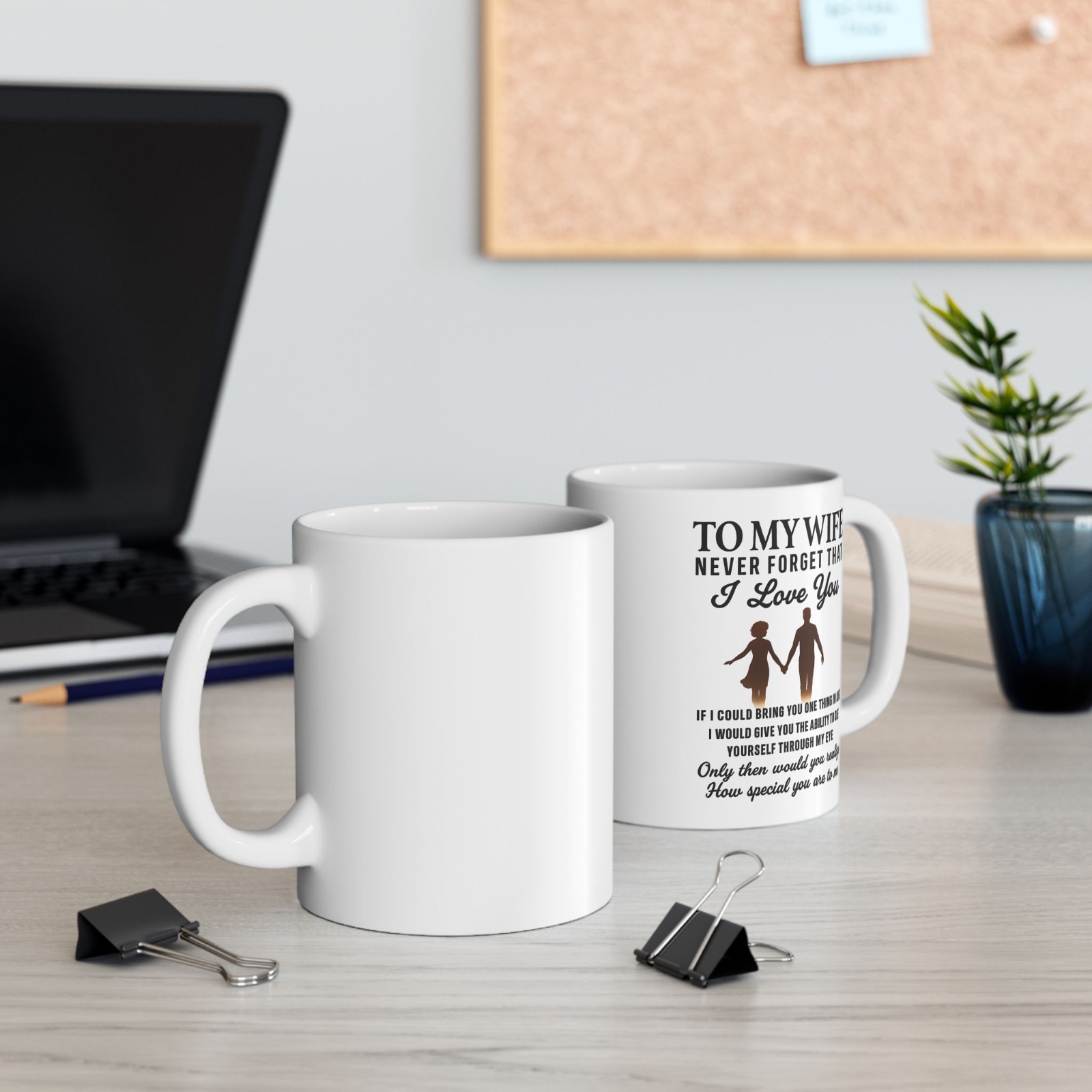 To My Wife Coffee Mug Best Wife Cup 11 oz Wife Gift Never Forget That I Love You