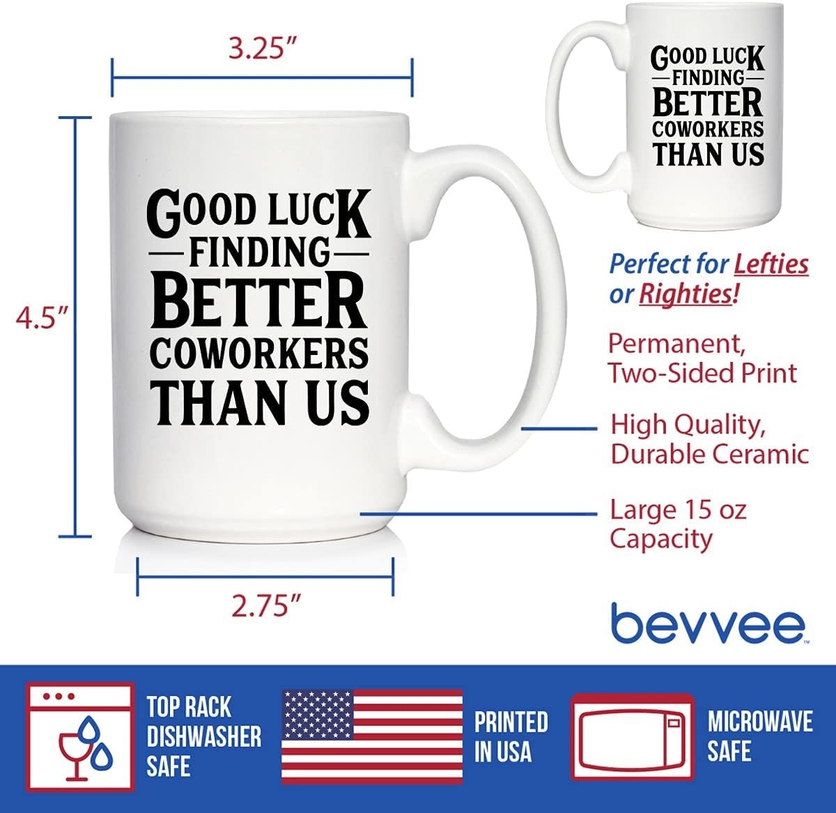 Good Luck Finding Better Coworkers Than – Funny Coffee Mug Gift for Coworker…