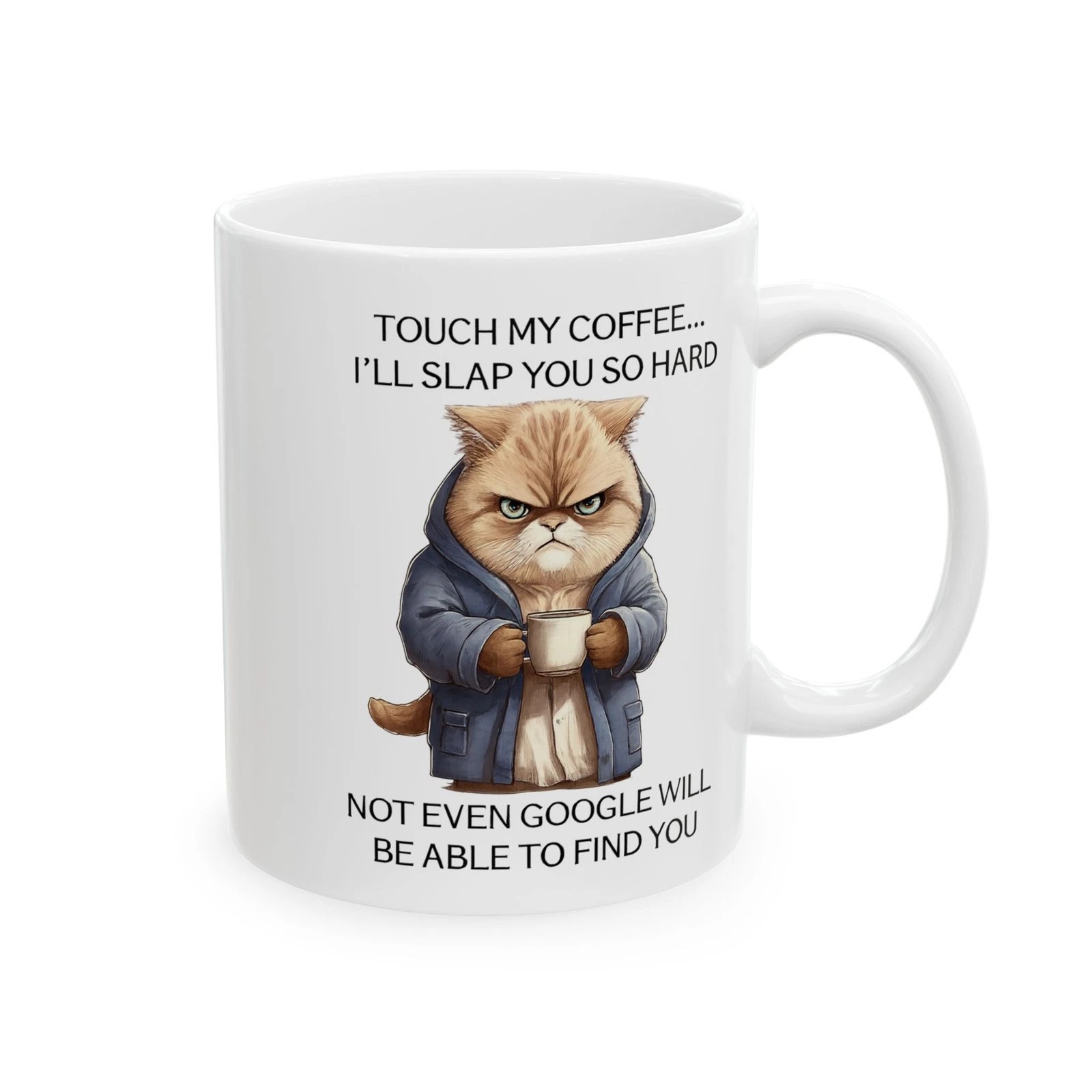 Funny Cat Coffee Mug 11oz Don’t Touch My Coffee Cat Lover Gift Ceramic Cup