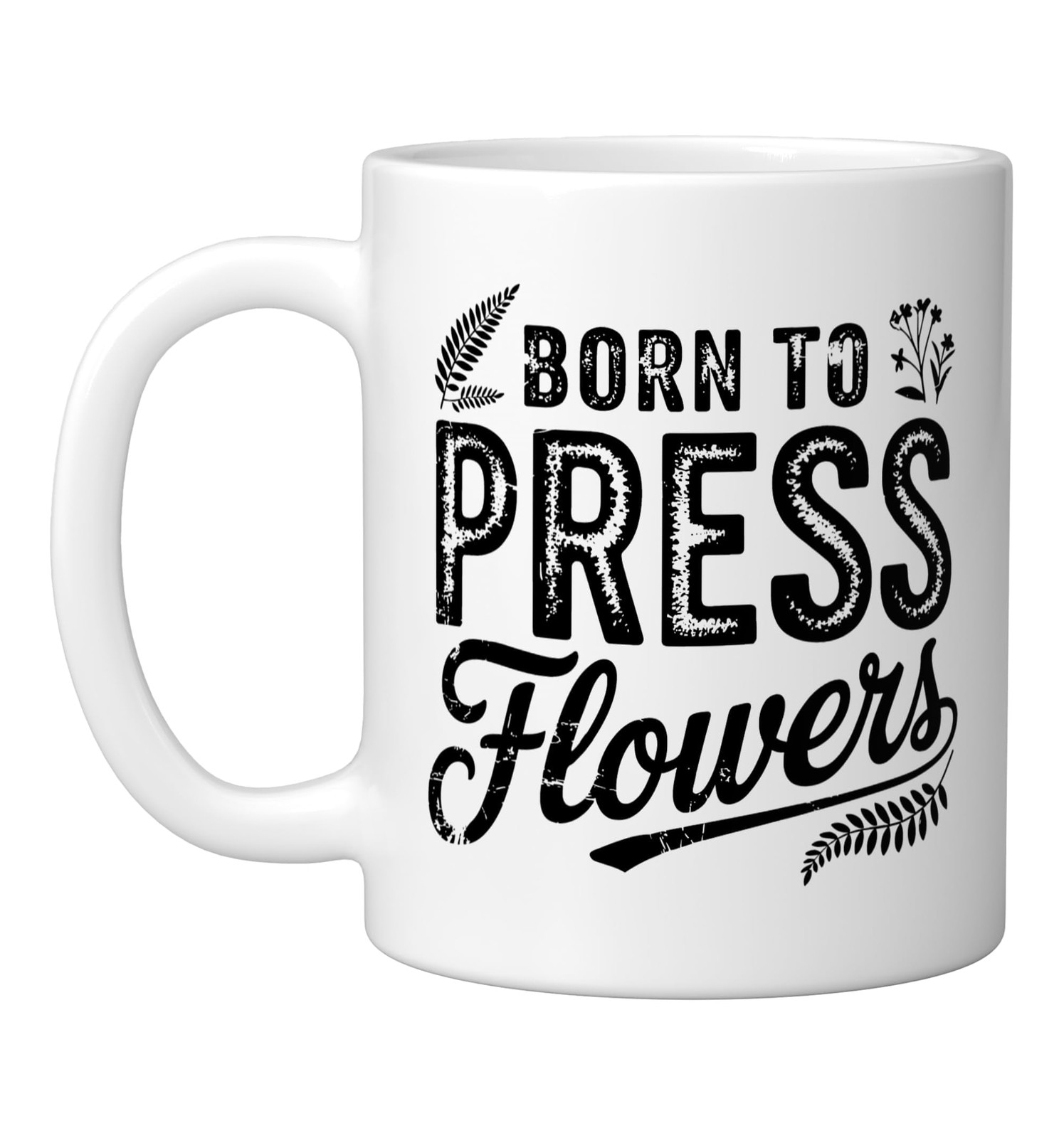 Pressed Flower Artist Born Press Flowers Identity Nature Ceramic Mug, White