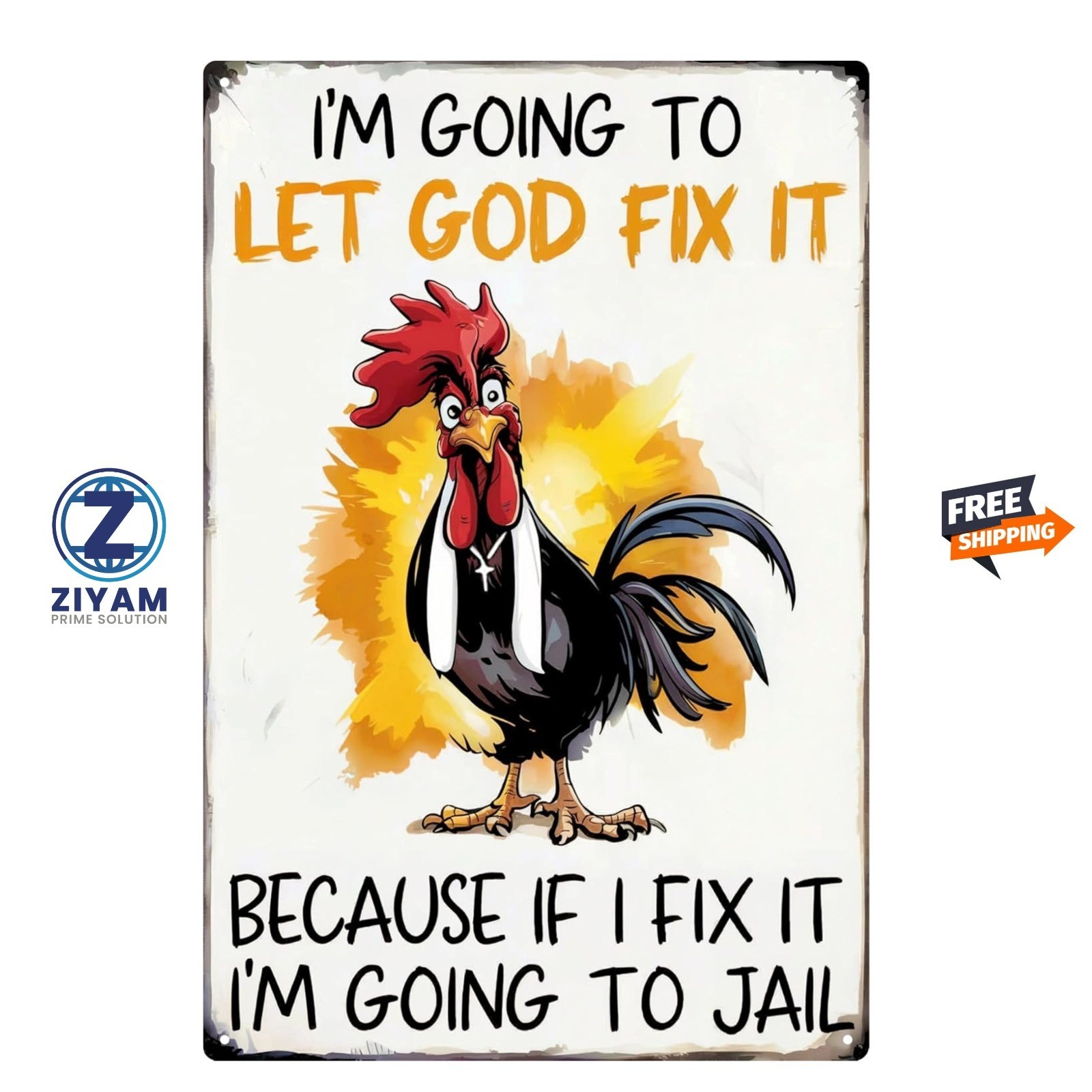Funny Chicken Gifts Christian God Gifts Chicken I’M Going to Let God Fix It Tin