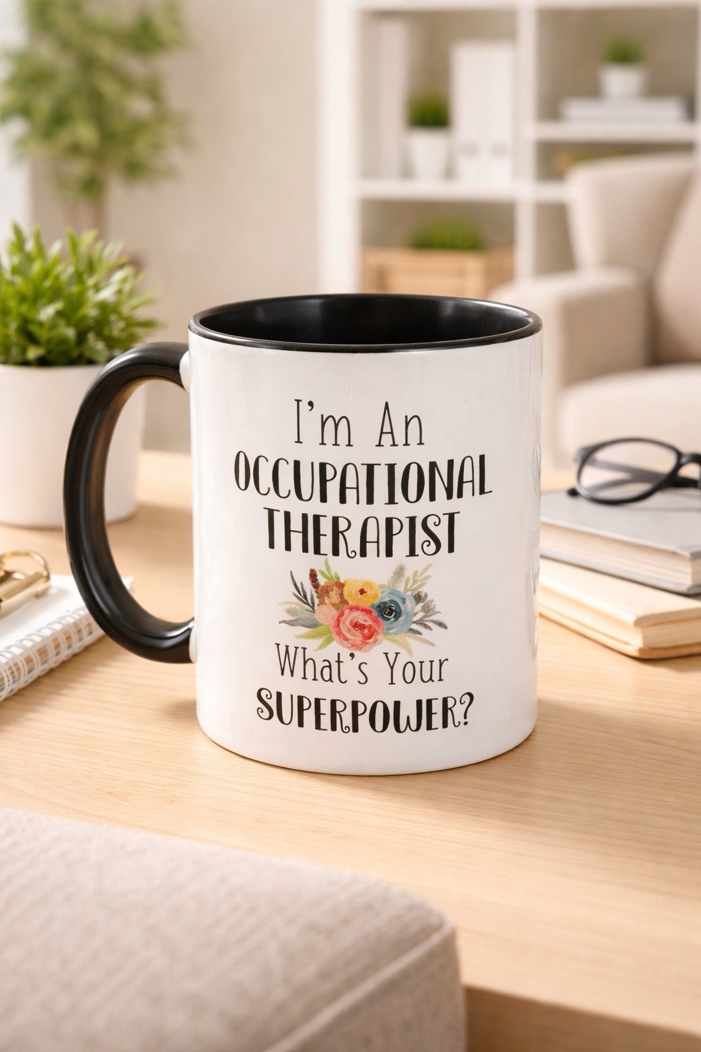 I’m an Occupational Therapist Mug – What’s Your Superpower? Funny Gift