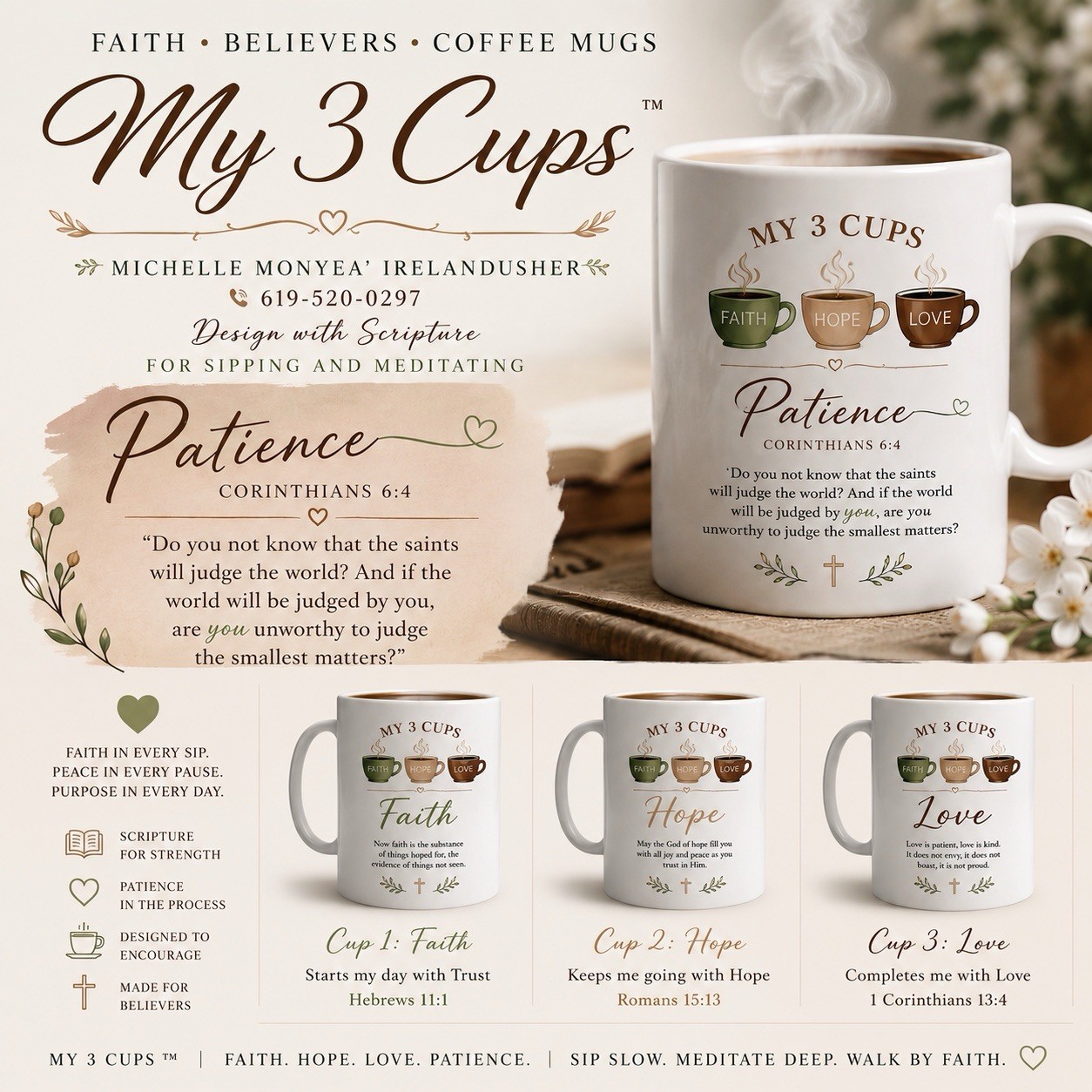 My 3 Cups Patience 1 Corinthians 6:4 Faith Hope Love 11 oz Ceramic Mug White