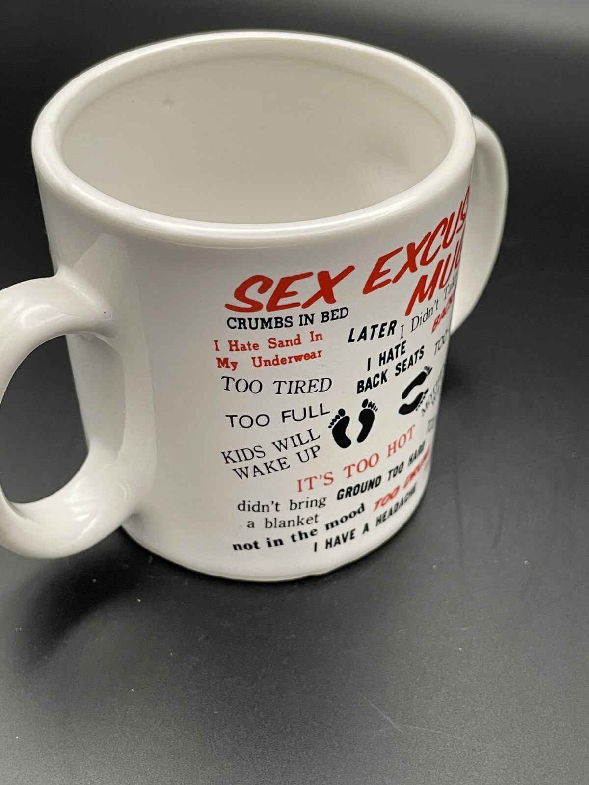 8 oz Coffee cup/ Mug SEX EXCUSE Adult humor 2 handles-2 Sided
