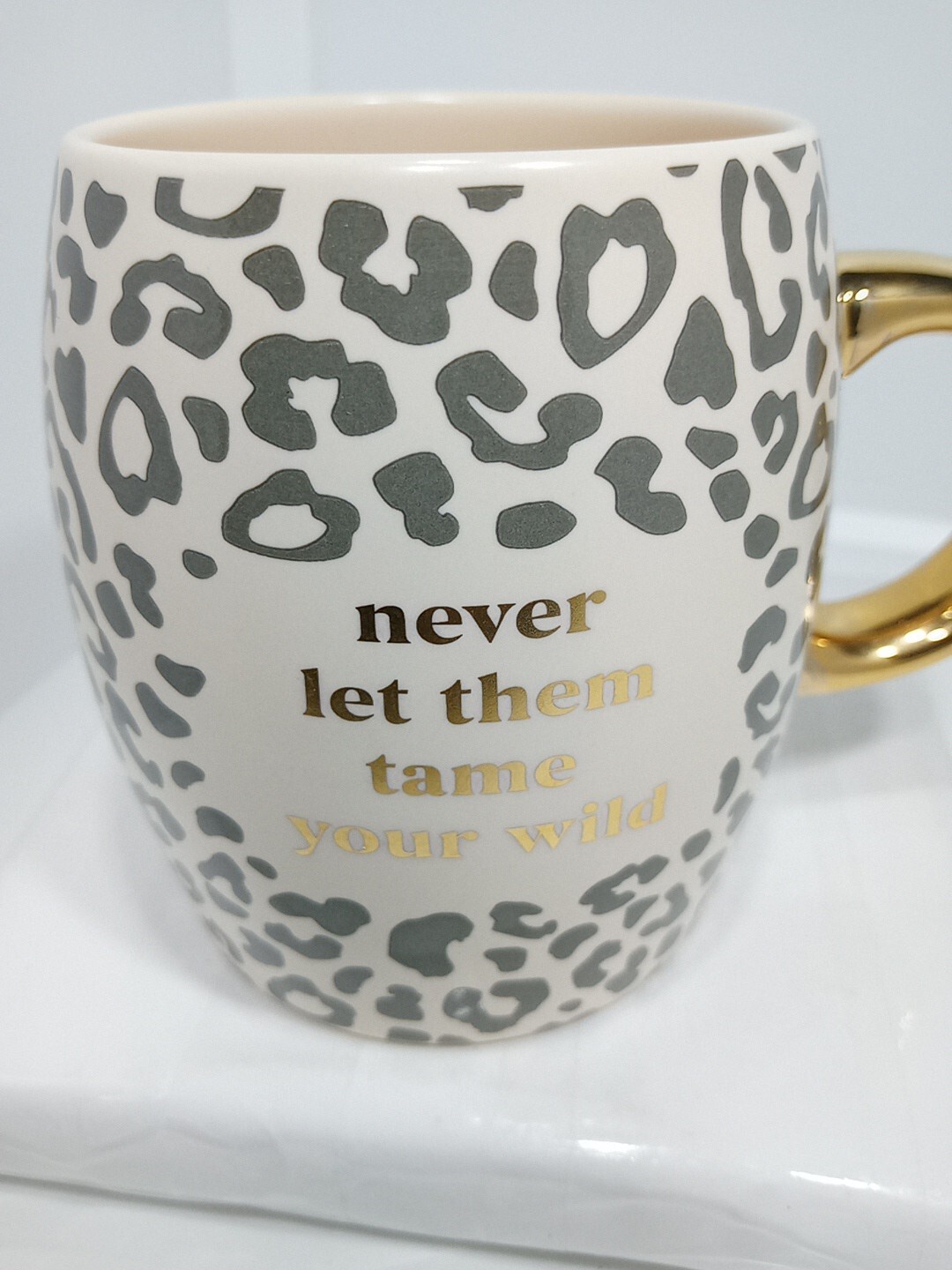 STAY WILD COFFEE MUG. NEVER LET THEM TAME YOUR WILD MUG. LEOPARD PRINT Mug. B311