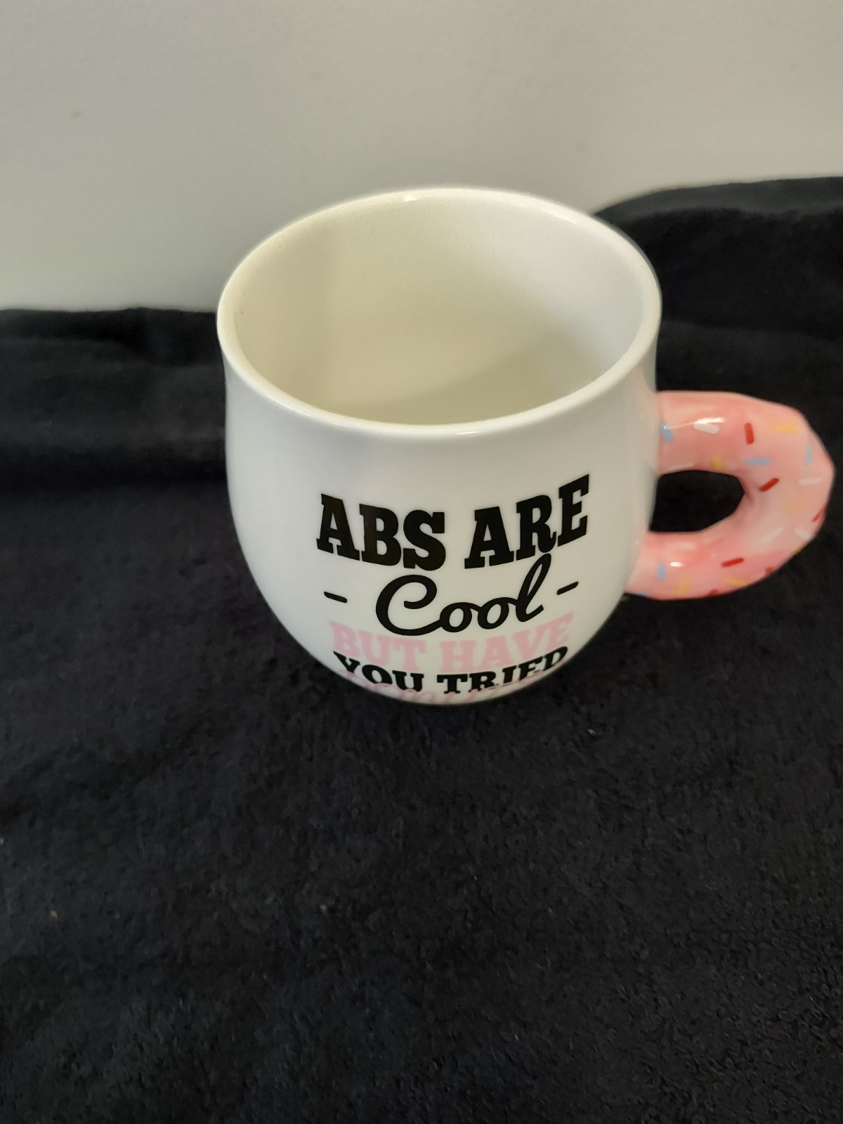 Abs VS Donut coffee mug “Abs are cool but have you tried donuts?”