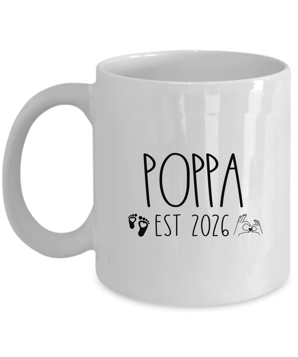 Poppa EST 2026 Coffee Mug Funny Poppa Tea Cup Fathers Day Christmas Gift For Him