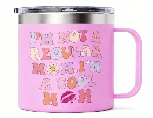 I’m Not a Regular Mom, I’m a Cofee Mug Gfits fors Club New Moms 14 oz Cool Mom