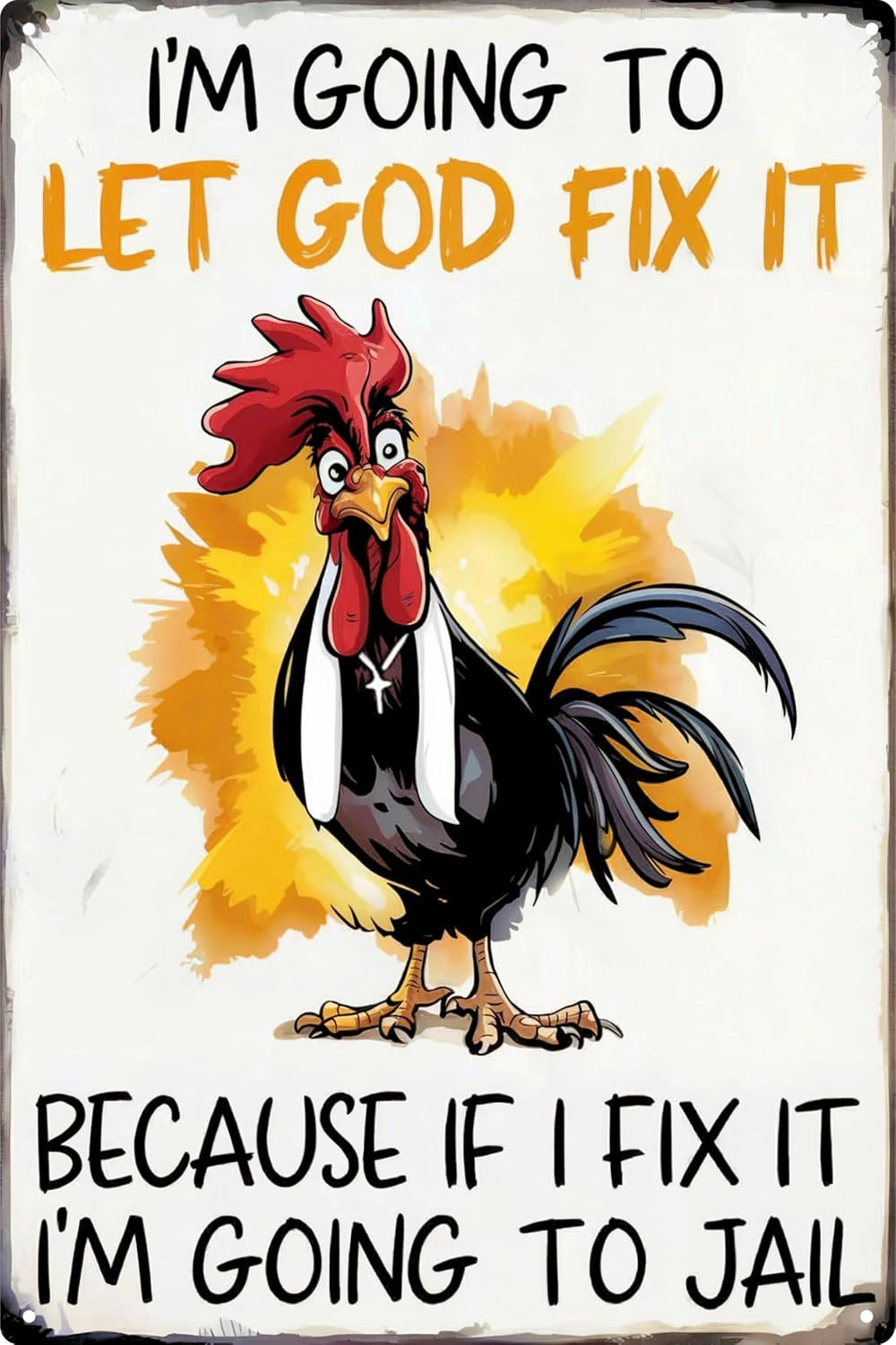 Funny Chicken Gifts Christian God Gifts Chicken I’M Going to Let God Fix It Tin