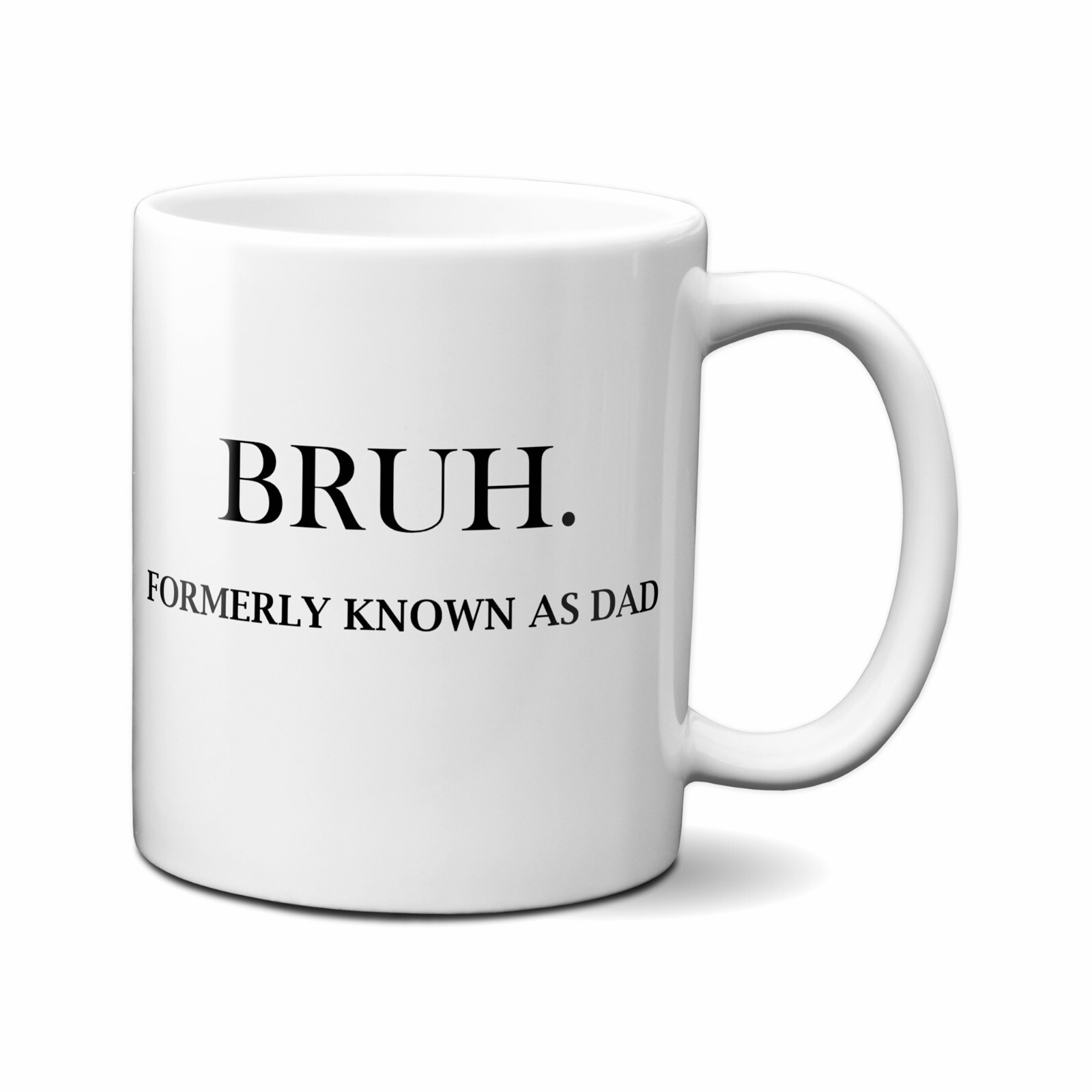 BRUH FORMERLY KNOWN AS MOM AND DAD FUNNY COFFEE MUG 2 COFFEE MUG SET