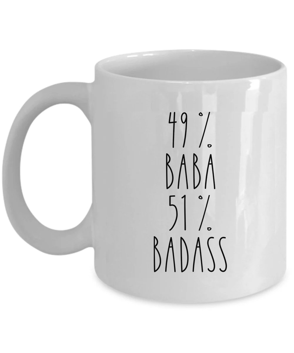 49% Baba 51% Badass Coffee Mug Funny Best Baba Cup Father’s Day Christmas Gift