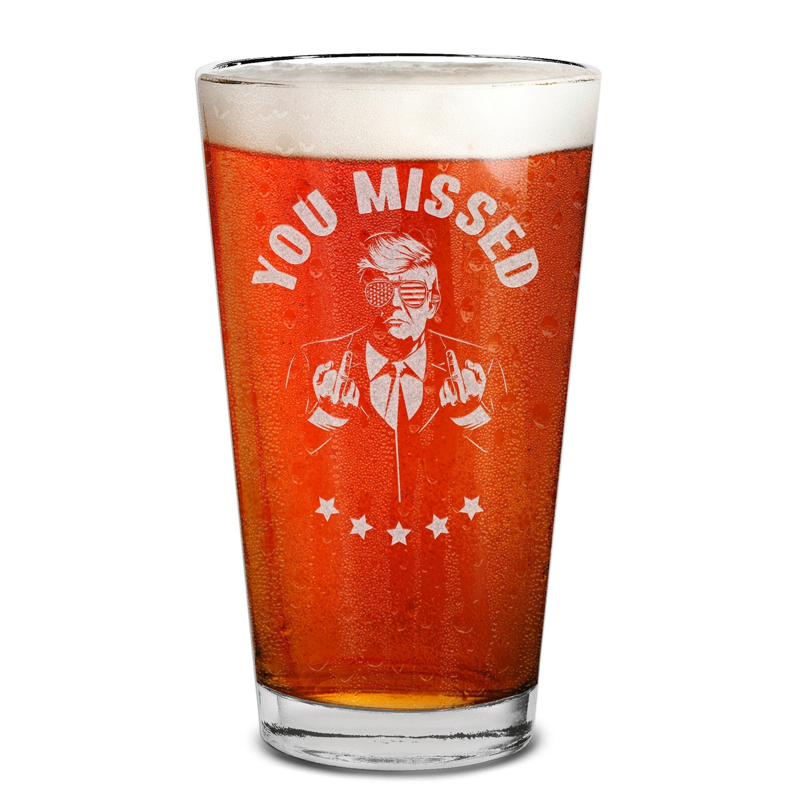Donald Trump You Missed Engraved 16 oz Beer Pint Glass Trump Merch MAGA Gift