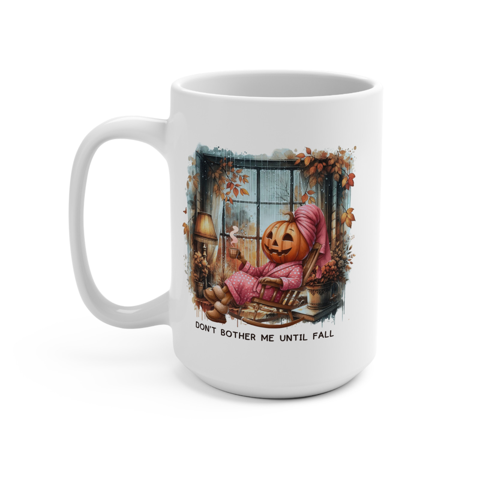 Fall Mug Funny Autumn Lover Gift Don’t Bother Me Until Fall Coffee Tea Cup