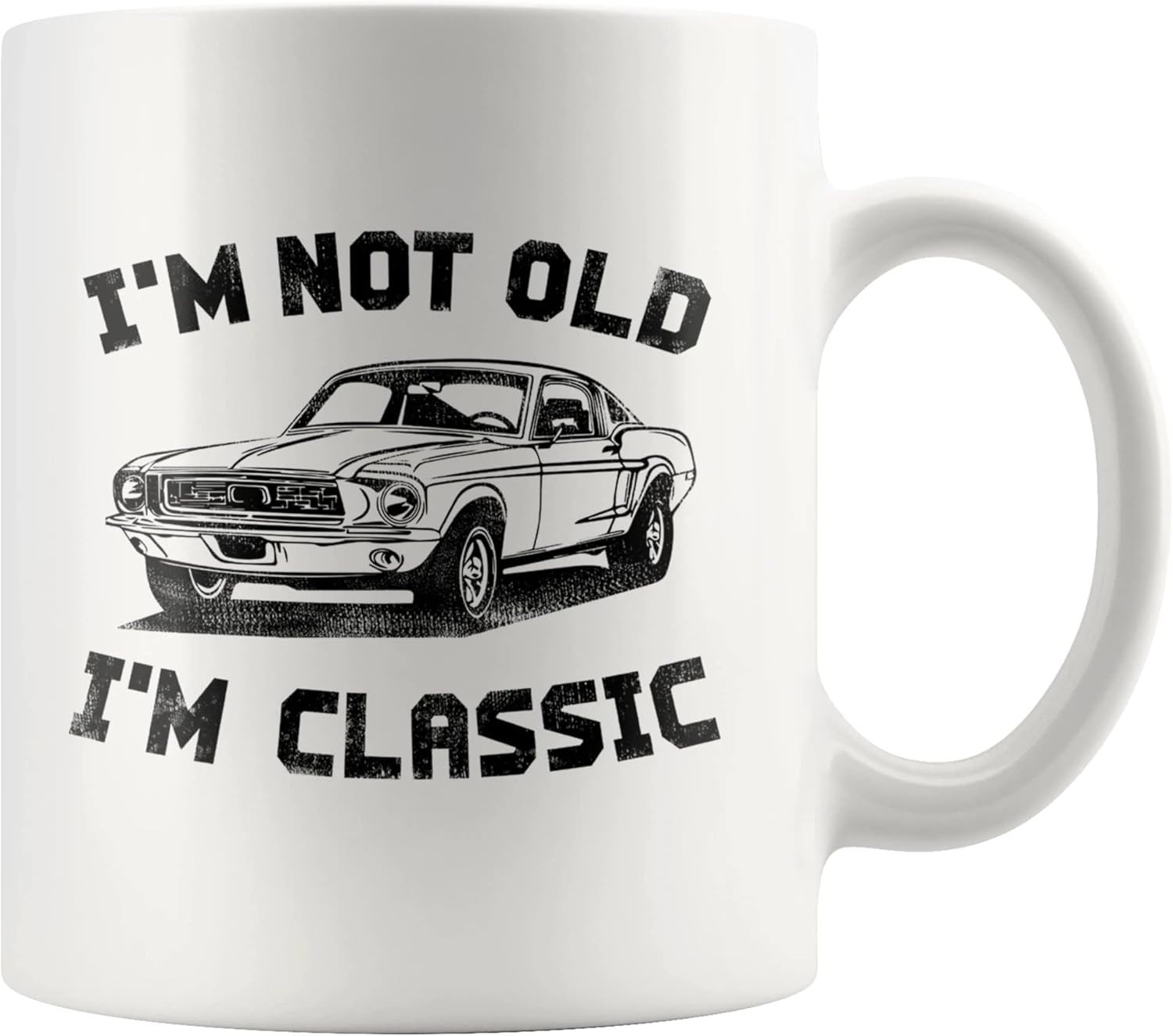 I’m Not Old I’m Classic Retirement Mug 11oz Funny Ceramic Coffee Cup Gift