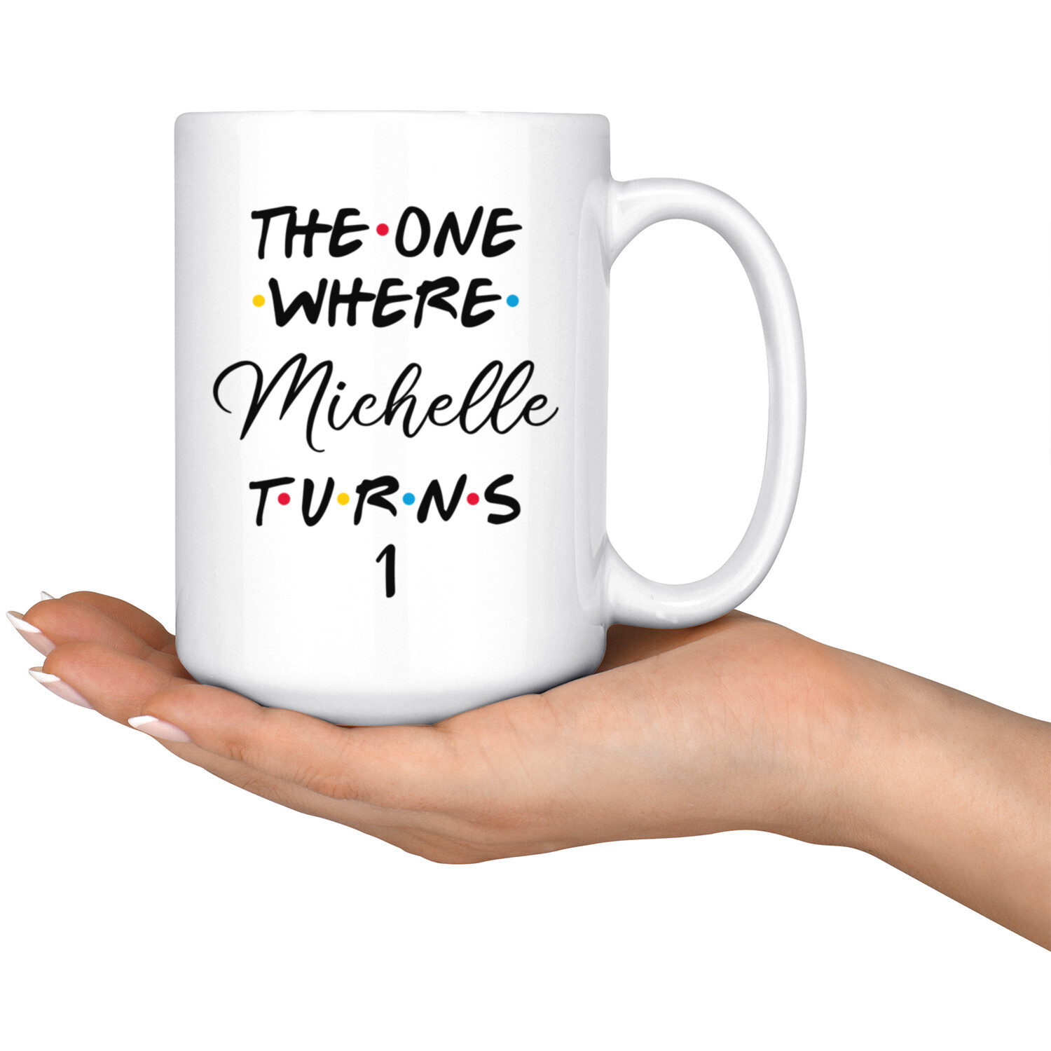 Personalized 1st Birthday Mug, Happy 1st Birthday Party, 1 Year Old Baby Gift