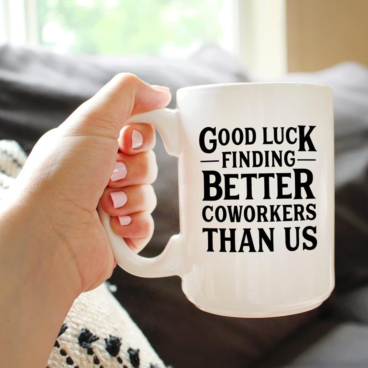 Good Luck Finding Better Coworkers Than – Funny Coffee Mug Gift for Coworker…